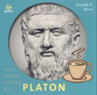 Auf einen Kaffee mit Platon